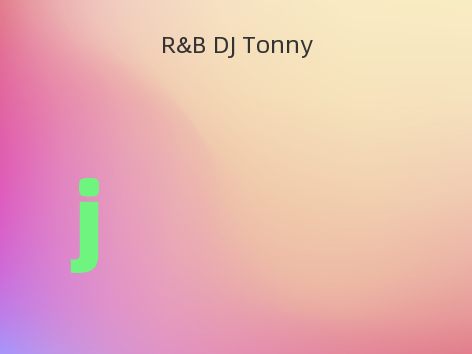 R&B DJ Tonny